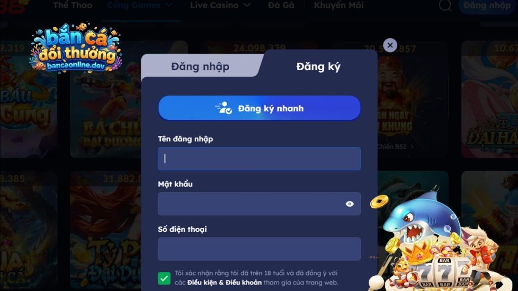 Quy trình đăng ký cổng game bắn cá đổi thưởng