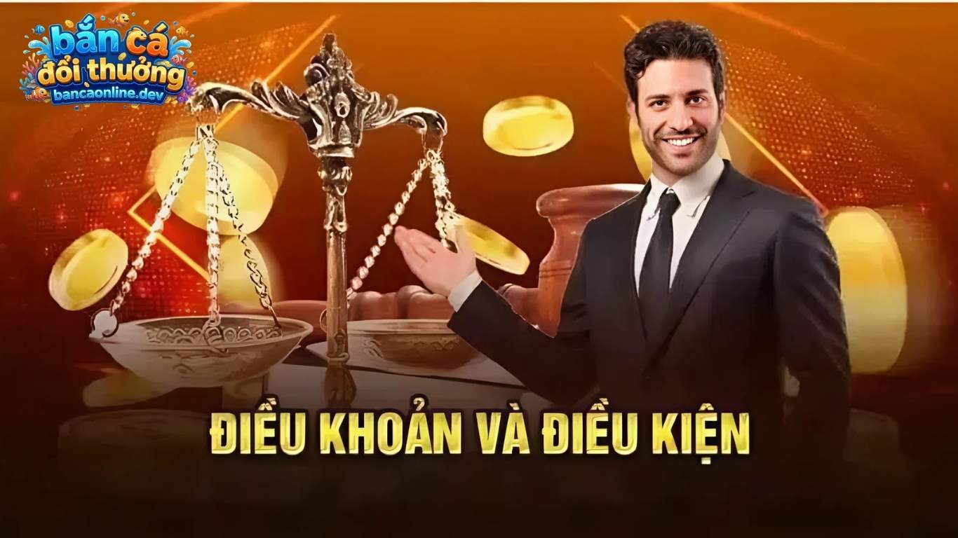Điều kiện chung khi tham gia bắn cá đổi thưởng